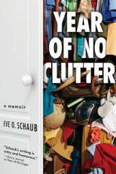 book Year of No Clutter: A Memoir