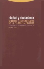 book Ciudad y ciudadanía : senderos contemporáneos de la filosofía política