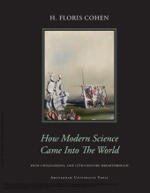 book How Modern Science Came into the World: Four Civilizations, One 17th-century Breakthrough