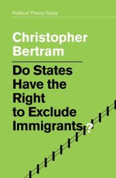 book Do States Have the Right to Exclude Immigrants?