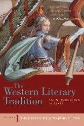 book The Western Literary Tradition: The Hebrew Bible to John Milton