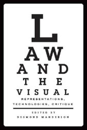 book Law and the Visual: Representations, Technologies, Critique