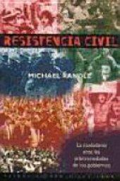 book Resistencia civil: la ciudadanía ante las arbitrariedades de los gobiernos