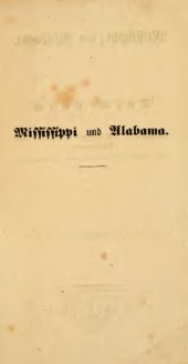 book Mississippi und Alabama. Taschebuch für Einwanderer und Freunde der Länder- und Völkerkunde