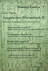 book Ägyptisches Wörterbuch II. Mittleres Reich und Zweite Zwischenzeit. 2 Bände