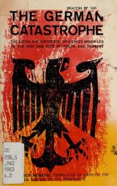 book The German Catastrophe: Reflections and Recollections