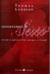 book Inventando o sexo: corpo e gênero dos gregos a Freud