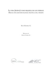 book La Vida (buena) como riqueza de los pueblos hacia una socioecología política del tiempo