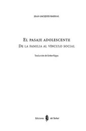 book El pasaje adolescente : de la familia al vínculo social