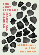 book The Lost Tetrads of Marshall McLuhan