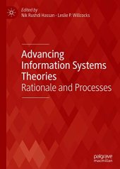 book Advancing Information Systems Theories: Rationale and Processes