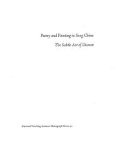 book Poetry and Painting in Song China: The Subtle Art of Dissent