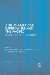 book Anglo-American Imperialism and the Pacific: Discourses of Encounter