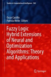 book Fuzzy Logic Hybrid Extensions of Neural and Optimization Algorithms: Theory and Applications