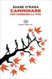 book Camminare può cambiarci la vita