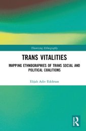 book Trans Vitalities: Mapping Ethnographies of Trans Social and Political Coalitions