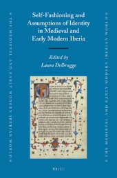 book Self-Fashioning and Assumptions of Identity in Medieval and Early Modern Iberia