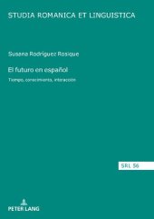 book El futuro en español: tiempo, conocimiento, interacción