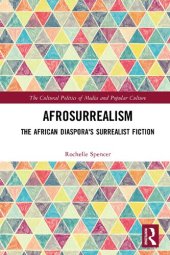 book Afrosurrealism : The African Diaspora’s Surrealist Fiction