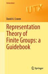 book Representation Theory of Finite Groups: A Guidebook