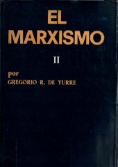 book El marxismo : exposición y crítica