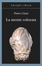 book La mente colorata. Ulisse e l’«Odissea»