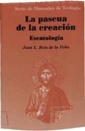 book La Pascua de la Creación : escatología