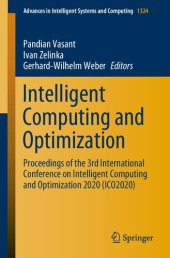 book Intelligent Computing and Optimization: Proceedings of the 3rd International Conference on Intelligent Computing and Optimization 2020 (ICO 2020)