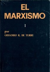 book El marxismo: exposición y crítica