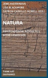 book Natura : environmental aesthetics after landscape