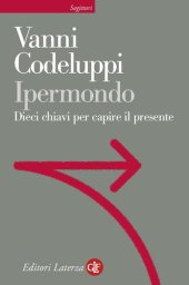 book Ipermondo. Dieci chiavi per capire il presente