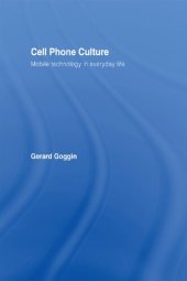 book Cell Phone Culture: Mobile Technology in Everyday Life