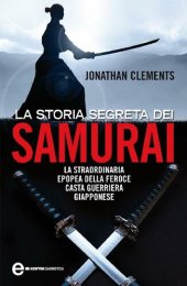 book La storia segreta dei samurai