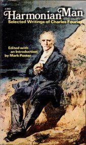 book Harmonian Man: Selected writings of Charles Fourier