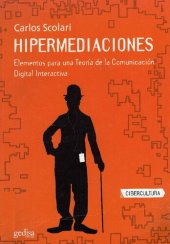 book Hipermediaciones elementos para una teoría de la comunicación digital interactiva