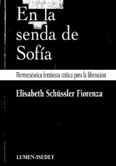 book En la senda de Sofía : hermenéutica feminista crítica para la liberación