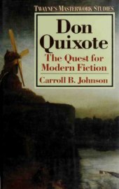 book Don Quixote: The Quest For Modern Fiction