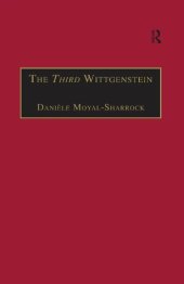 book The Third Wittgenstein: The Post-Investigations Works