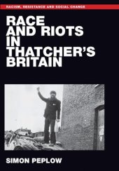 book Race and Riots in Thatcher’s Britain