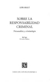 book Sobre la responsabilidad criminal : psicoanálisis y criminología