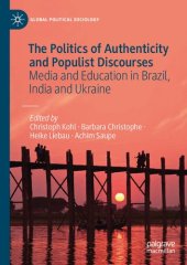 book The Politics Of Authenticity And Populist Discourses: Media And Education In Brazil, India And Ukraine