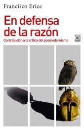 book En defensa de la razón: Contribución a la crítica del posmodernismo