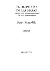 book El desprecio de las masas : ensayo sobre las luchas culturales de la sociedad moderna