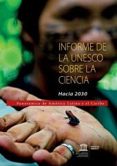 book Informe de la UNESCO Sobre la Ciencia Hacia 2030 - Panorámica de América Latina y el Caribe