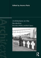 book Architecture on the Borderline: Boundary Politics and Built Space