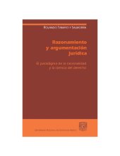 book Razonamiento y argumentación jurídica : el paradigma de la racionalidad y la ciencia del derecho.