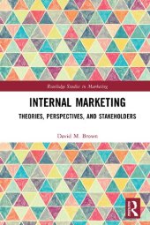 book Internal Marketing: Theories, Perspectives, and Stakeholders