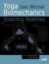 book Yoga Biomechanics: Stretching Redefined