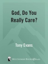 book God, Do You Really Care?