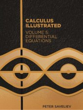 book Calculus Illustrated. Volume 5: Differential Equations